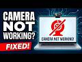 Camera is not working how to solve camera issue
