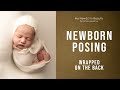 Newborn baby posing tutorial wrapped on the back