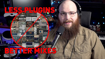 Make Better Mixes Faster With Less Plugins!
