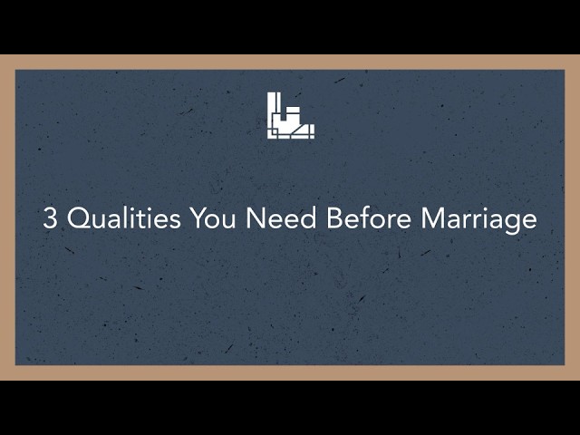 3 Qualities You Need Before Marriage - Matthew 7:24- 27 - Save The Date E2