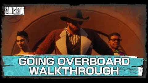 Saints Row 2022 (Part -19) GOING OVERBOARD Walkthrough Full HD
