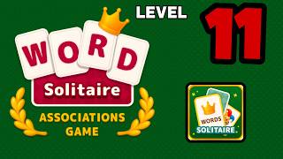WORD SOLITAIRE Associations Game level 11