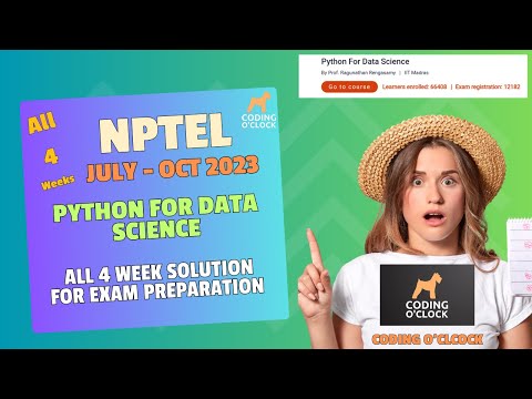 NPTEL Python For Data Science All 4 Week Assignment Solution July - October 2023 IIT Madras