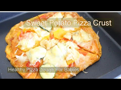 Sweet Potato Pizza Crust || Pizza For Babies Toddlers And Kids || Baby Led Weaning Recipe