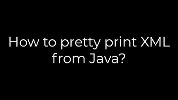 Java :How to pretty print XML from Java?(5solution)