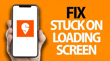 How To Fix Swiggy App Stuck On Loading Screen Problem | Easy Quick Solution