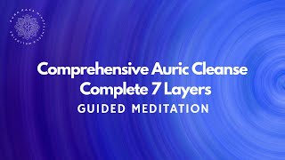 Complete Aura Cleanse & Repair (7 layers), Guided Meditation screenshot 1