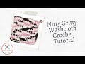 Nitty Gritty Washcloth Free Pattern Workshop