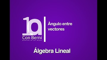 Ángulo entre vectores | Ejemplo 1
