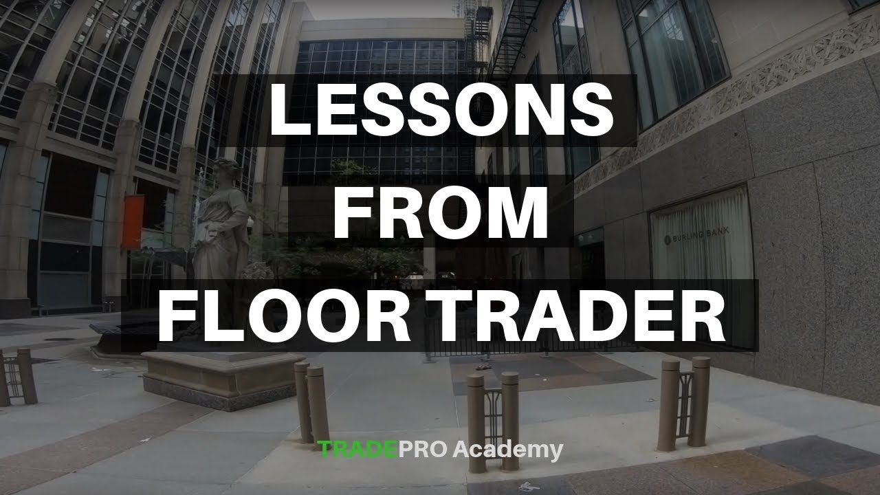 Day Trading Lessons From A Floor Trader Recent Visit To Cbot