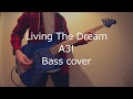 【A3!】七尾太一『Living the dream(full ver.)』弾いてみた【ベース】