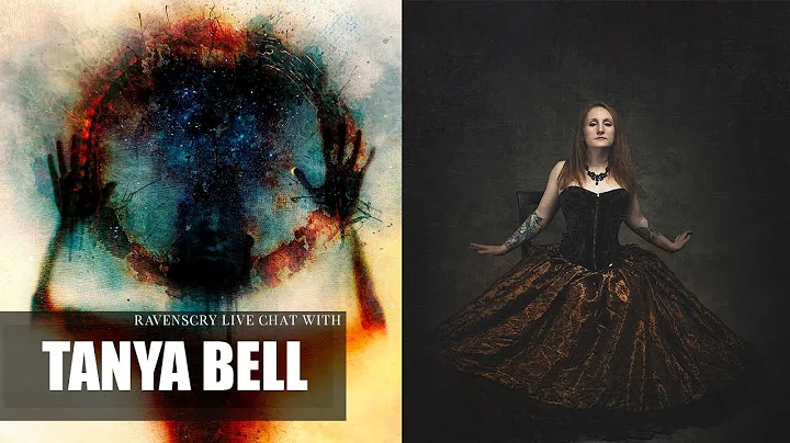 RAVENSCRY Live Chat with TANYA BELL