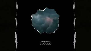 Sik World - Clouds (Slowed + Reverb)