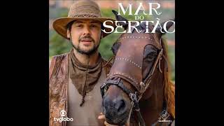 01 Sobradinho (Chico César) - Trilha Sonora Novela Mar do Sertão