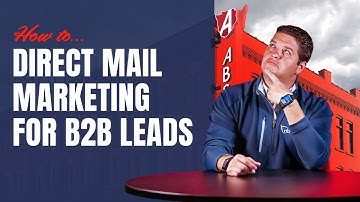 Direct Mail Marketing for B2B Leads: The Omnichannel Power Move