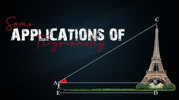 Some Applications of Trigonometry | Introduction |