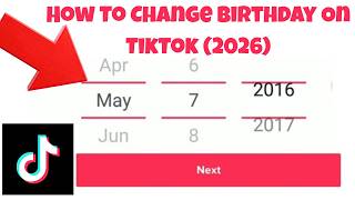 How To Change Birthday On TikTok (2026)