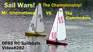 Sail Wars! DF65 Championship, This is a Battle! Race 8, Video#282, RC Sailboat Racing, region 2