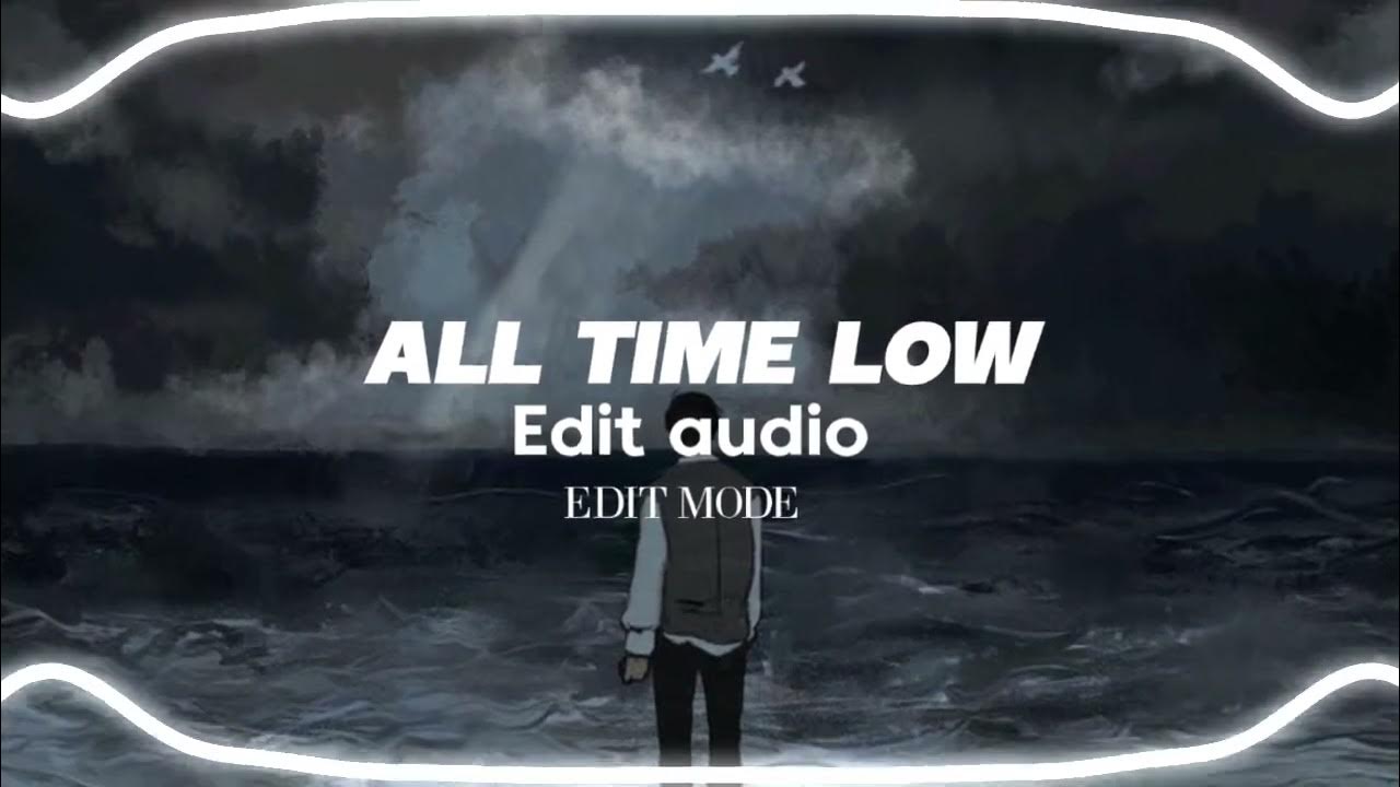 all time low jon bellion [edit audio] YouTube
