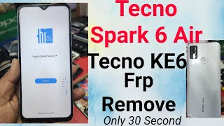 Tecno Spark 6 Air Tecno KE6 Frp Remove one click