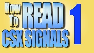 How To Read CSX Signals (SBD Sys) PART 1