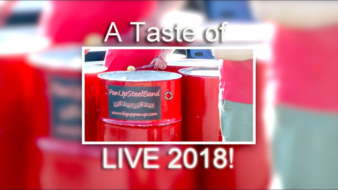 Panup Steel Band - Live 2018!