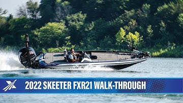 2022 Skeeter FXR21 Walkthrough