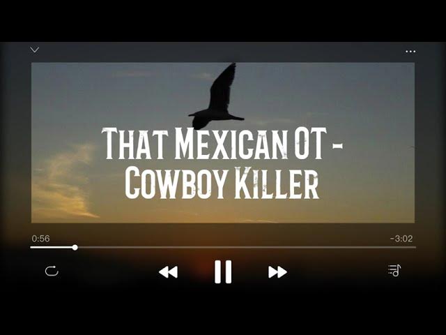 That Mexican OT – Kick Doe Click Lyrics