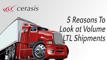 5 Reasons To Look at Volume LTL Shipments