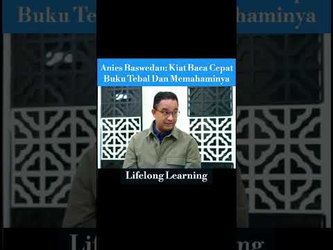 Anies Baswedan II Kiat Baca Cepat Buku Tebal Dan Memahaminya #shortvideo