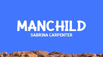 @sabrinacarpenter - Manchild (Lyrics)