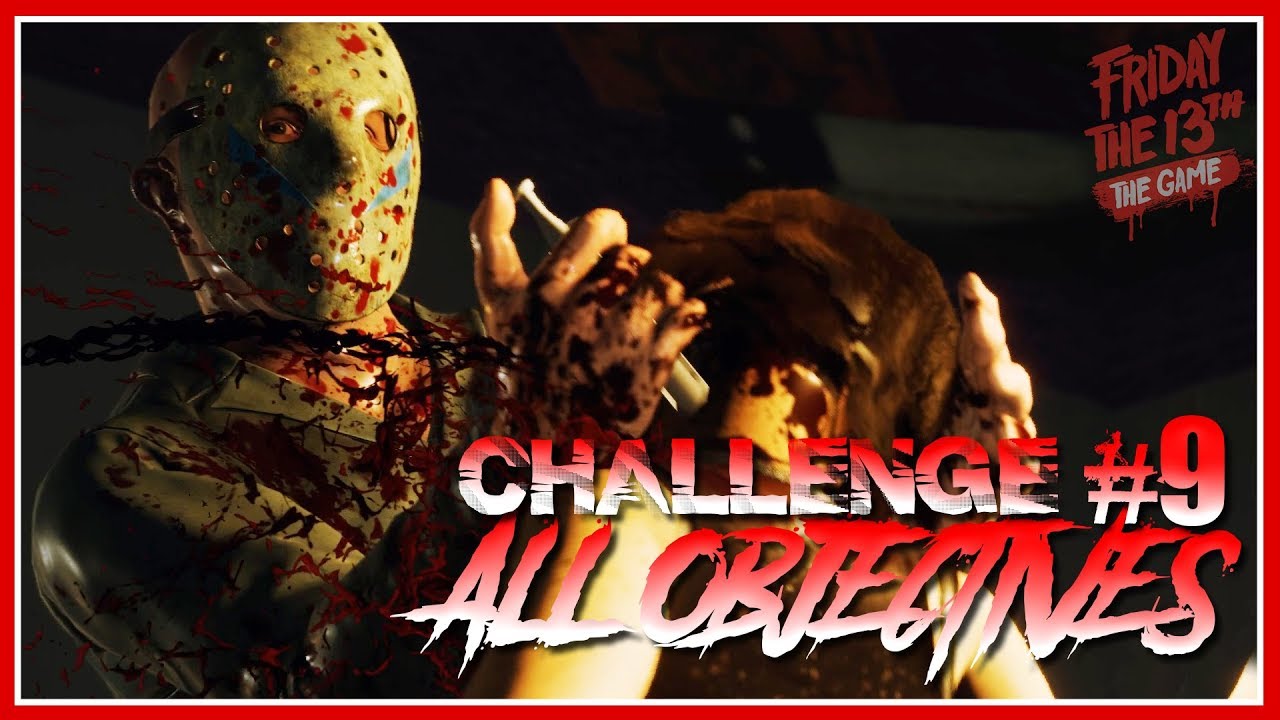 Single Player Challenge #9 | NOT LACHAPPA! | ALL OBJECTIVES COMPLETE | Friday the 13th: The Game