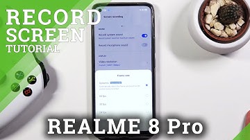 How to Record Screen in REALME 8 Pro – Catch Fleeting Content