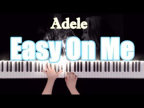Easy On Me - Adele