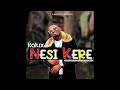 Kalux  nesi kere official audio