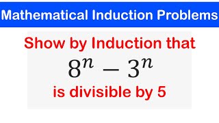 00c - Mathematical Induction Problems - Divisibility