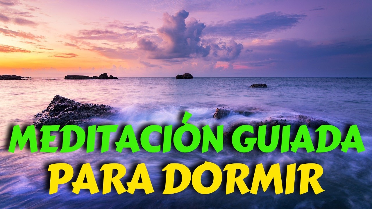 MEDITACIÓN GUIADA para DORMIR PROFUNDAMENTE 😴 INSOMNIO y ANSIEDAD 💖 ...