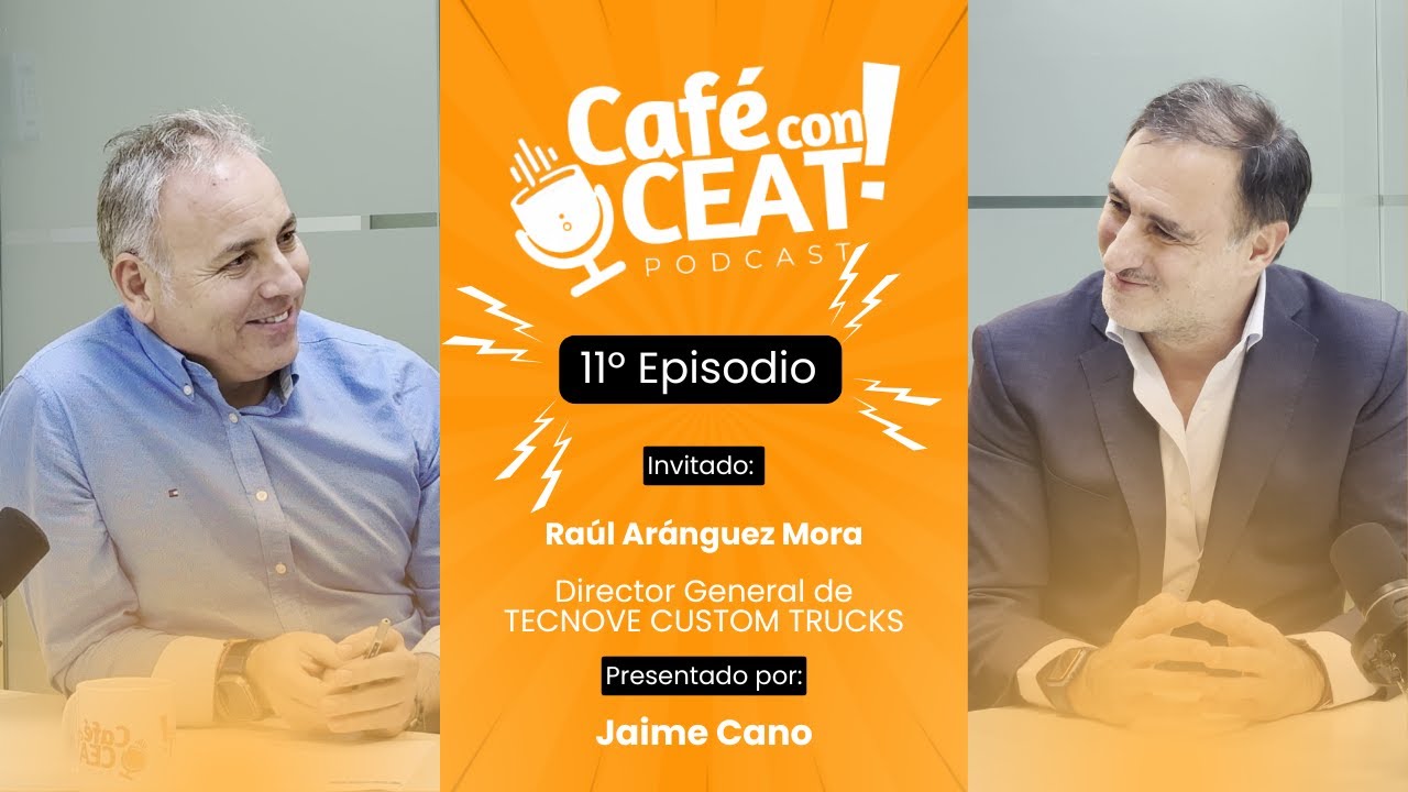 CAFÉ CON :Raúl Aránguez Mora | Director General de TECNOVE CUSTOM TRUCKS