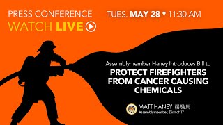 Asm Haney Introduces Bill to Protect Firefighters From Cancer Causing Chemicals