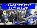 DO LONG TUBE HEADERS ADD HP? 1 3/4 vs 1 7/8 HEADER TEST. WHAT MAKES MORE POWER ON AN LS? BONUS TEST