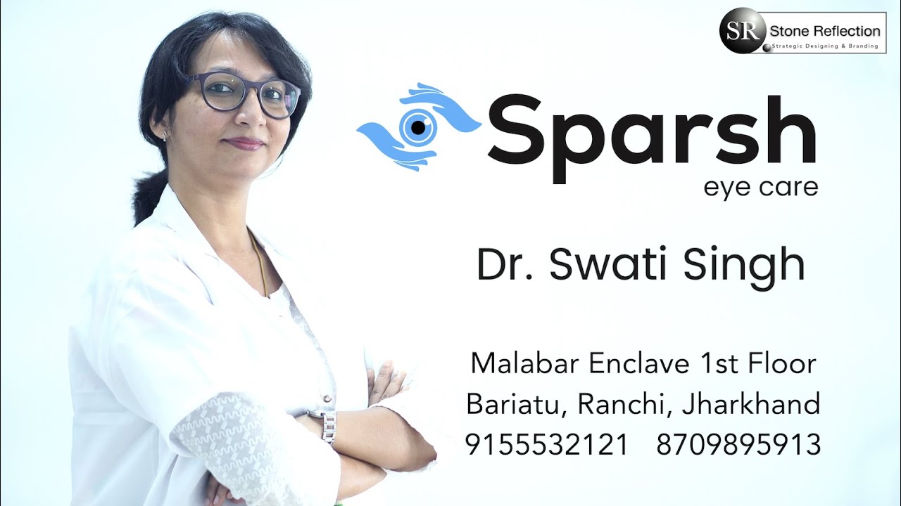 Sparsh Eye Care Hospital Ranchi | Stone Reflection Branding | Ad Video |