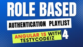 Angular 15 Role Based Authentication | login and Signup in Angular with Testycodeiz 04