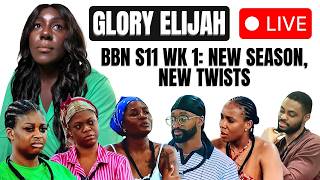 BBNAIJA SEASON 11 HIGHLIGHTS WK 1: New Housemates + Main Characters, New Twists | Glory Elijah