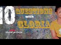 10 Questions With Gloria | Khood Pictures