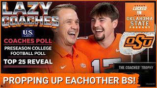 WORTHLESS: Oklahoma State NOT Cracking Top 25 Coaches Poll Makes Some Sense... #37 Is Fake & Lazy!