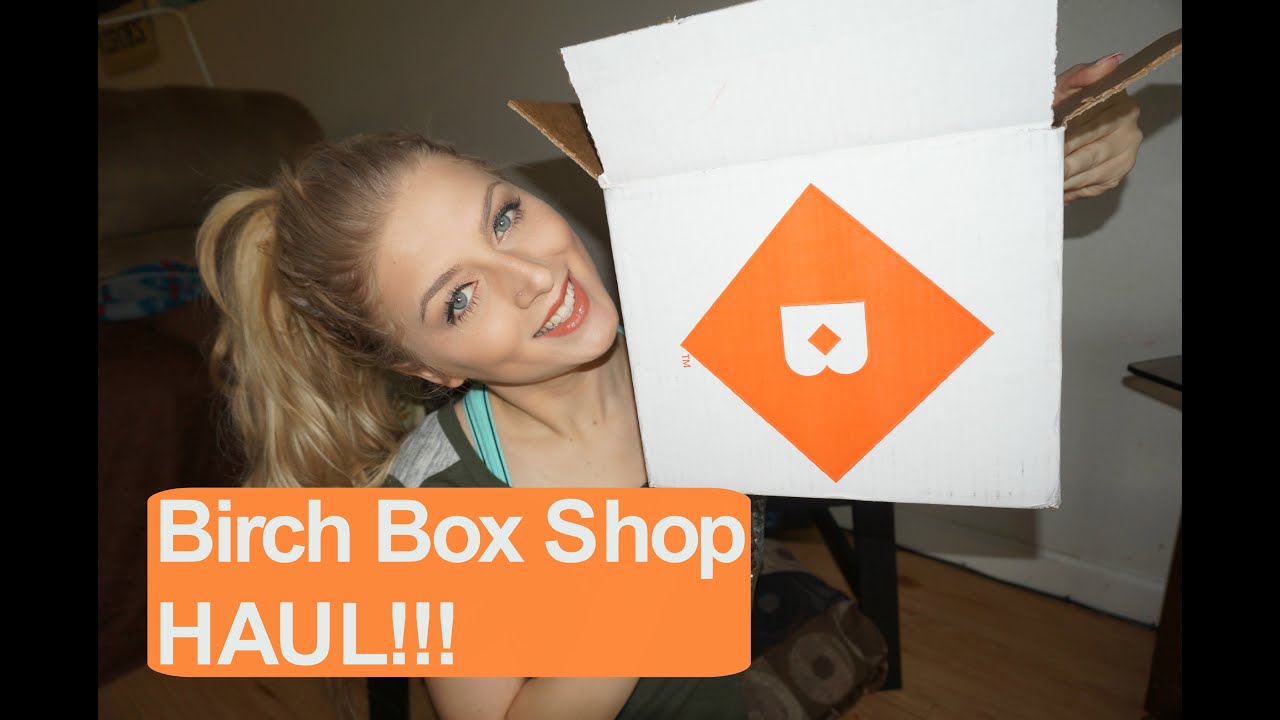 Birch Box Shop Haul