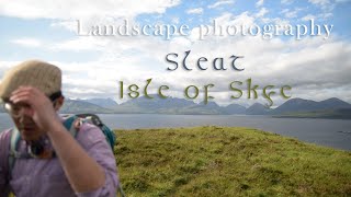 Photographing Sleat - hidden gem on the Isle of Skye + channel updates