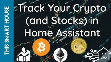 Cryptocurrency💰 | 📈How To Track Your Crypto (and Stocks) in Home Assistant📉