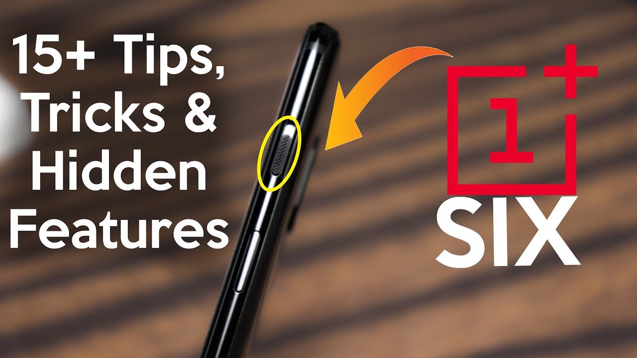 OnePlus 6 - 15+ Tips, Tricks and Hidden Features - YouTube