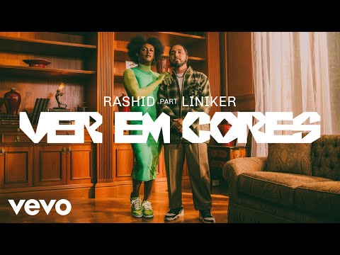 Rashid, Liniker - Ver Em Cores (Clipe Oficial)